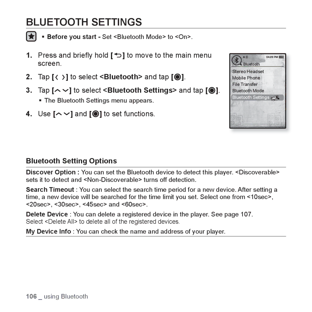 Samsung YP-T10QB/XSV Tap to select Bluetooth Settings and tap, Use and to set functions, Bluetooth Setting Options 