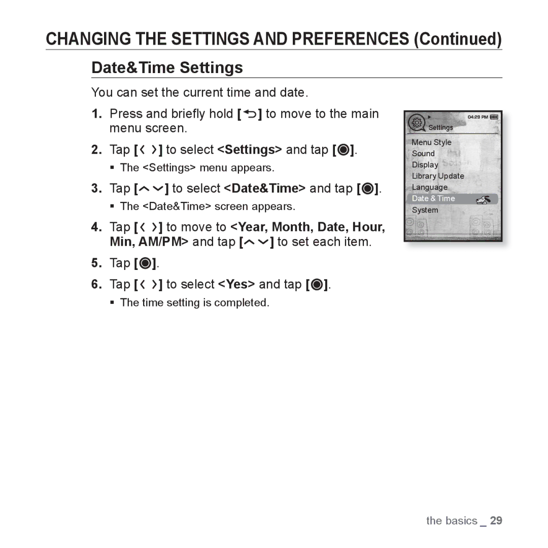 Samsung YP-T10QW/XSV, YP-T10AR/MEA manual Date&Time Settings, Tap to select Date&Time and tap, Tap Tap to select Yes and tap 