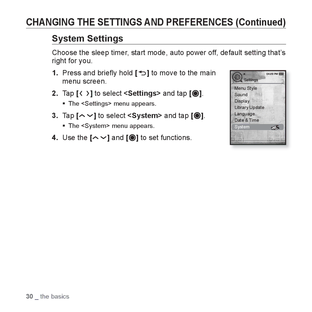 Samsung YP-T10QB/XSV, YP-T10AR/MEA, YP-T10AR/AAW, YP-T10AW/MEA, YP-T10QR/MEA System Settings, Tap to select System and tap 