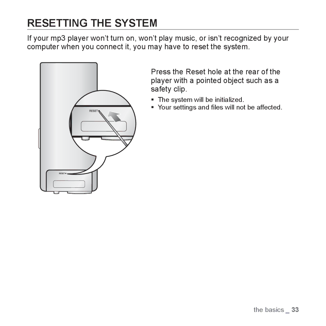 Samsung YP-T10QG/XSV, YP-T10AR/MEA, YP-T10AR/AAW, YP-T10AW/MEA, YP-T10QR/MEA, YP-T10AU/AAW, YP-T10CB/MEA Resetting the System 