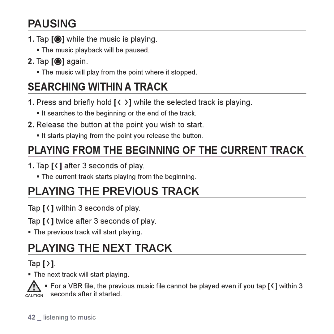 Samsung YP-T10AU/AAW, YP-T10AR/MEA Pausing, Searching Within a Track, Playing the Previous Track, Playing the Next Track 