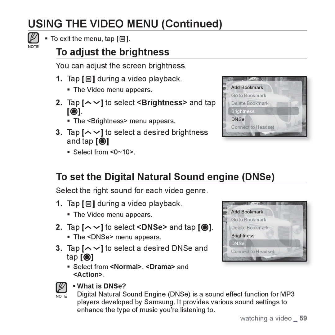 Samsung YP-T10QG/MEA, YP-T10AR/MEA manual Using the Video Menu, To adjust the brightness, Tap to select Brightness and tap 