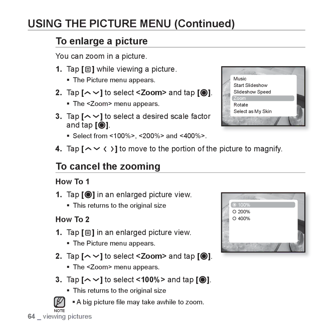 Samsung YP-T10QU/HAC, YP-T10AR/MEA, YP-T10AR/AAW, YP-T10AW/MEA, YP-T10QR/MEA manual To enlarge a picture, To cancel the zooming 