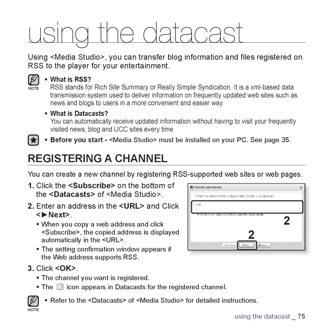 Samsung YP-T10QR/XSP manual Using the datacast, Registering a Channel, ŹNext, Click OK, ƒ What is RSS? ƒ What is Datacasts? 