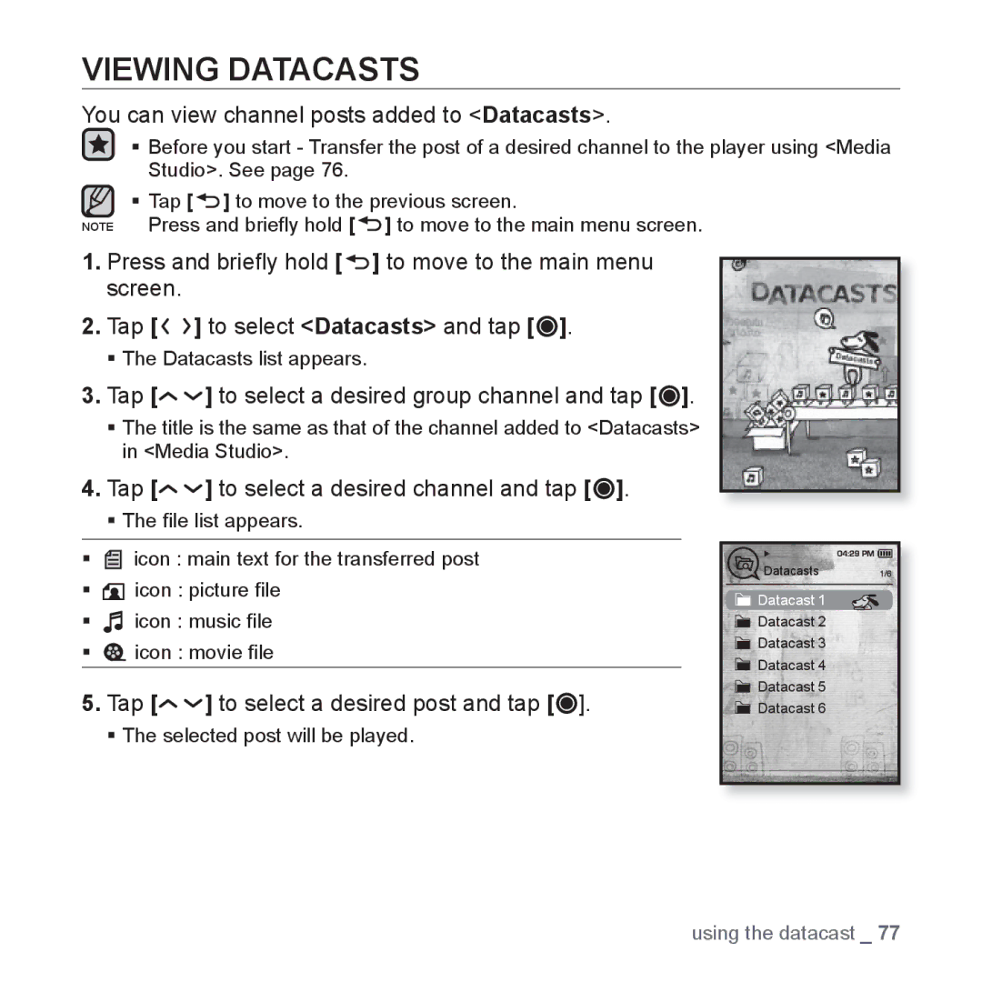 Samsung YP-T10AR/AAW, YP-T10AR/MEA, YP-T10AW/MEA manual Viewing Datacasts, You can view channel posts added to Datacasts 