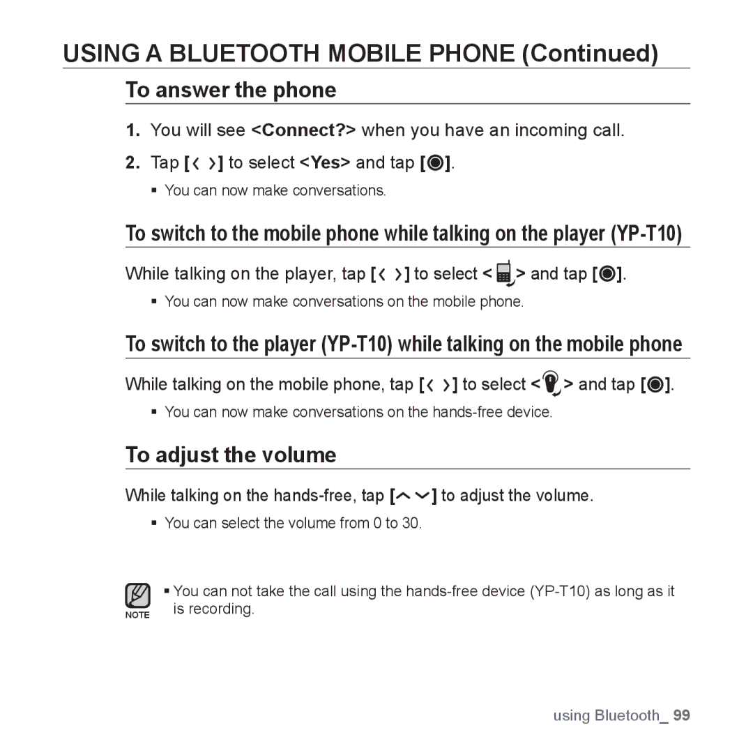 Samsung YP-T10AR/HAC manual To answer the phone, To adjust the volume, While talking on the player, tap to select and tap 