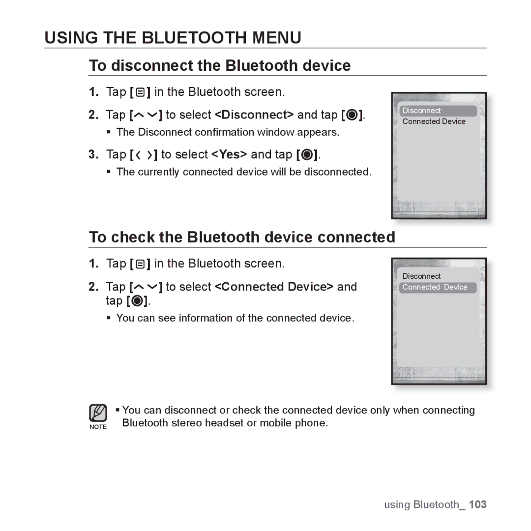 Samsung YP-T10JARY Using the Bluetooth Menu, To disconnect the Bluetooth device, To check the Bluetooth device connected 