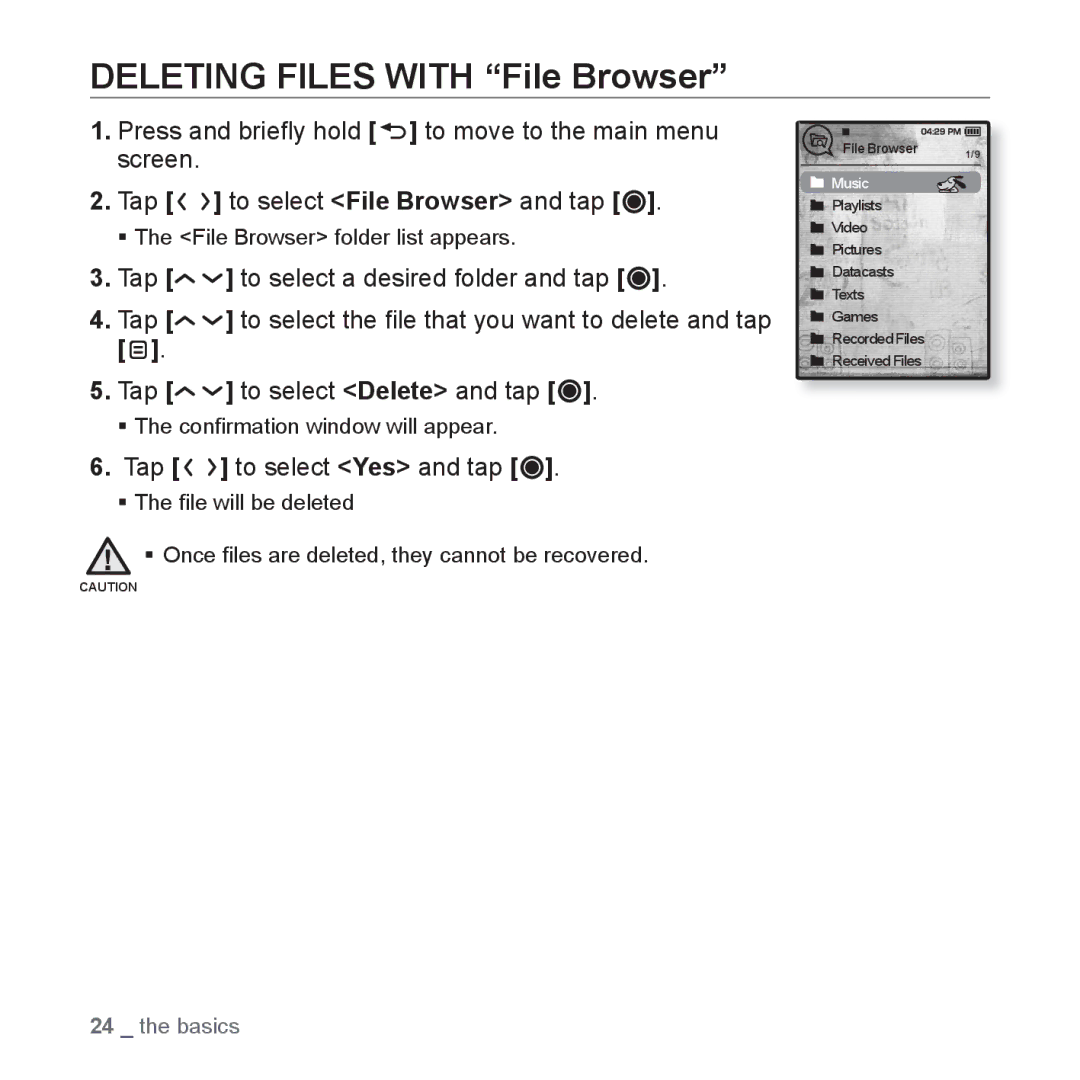 Samsung YP-T10JARY user manual Deleting Files with File Browser, Tap to select Yes and tap 