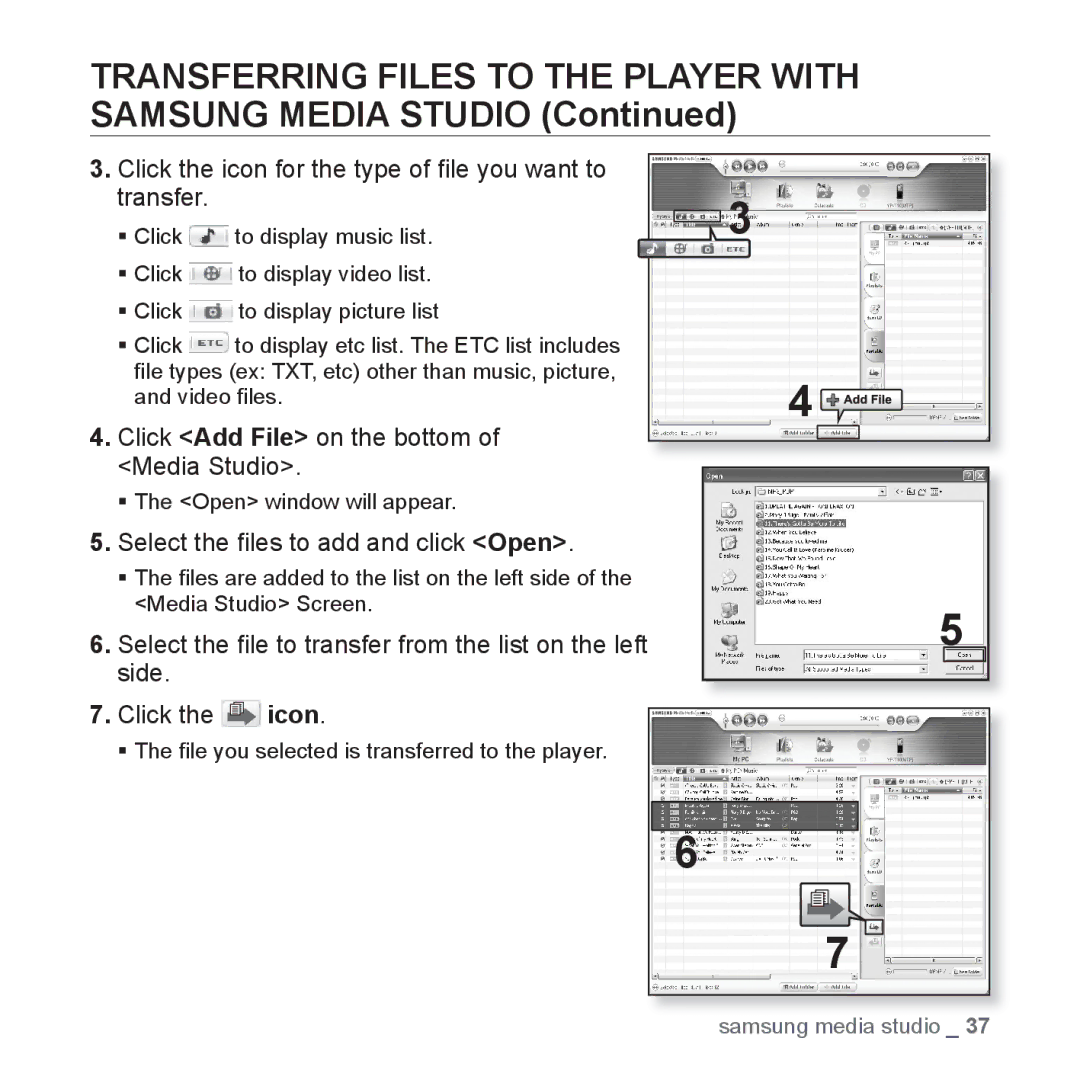 Samsung YP-T10JARY Transferring Files to the Player with Samsung Media Studio, Select the ﬁles to add and click Open 