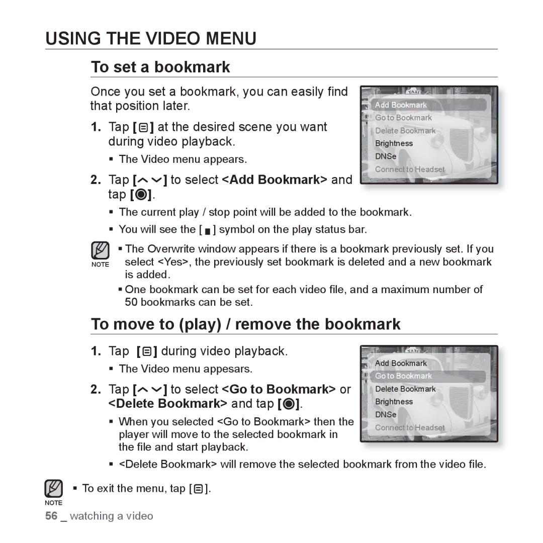 Samsung YP-T10JARY user manual Using the Video Menu, To set a bookmark, To move to play / remove the bookmark 