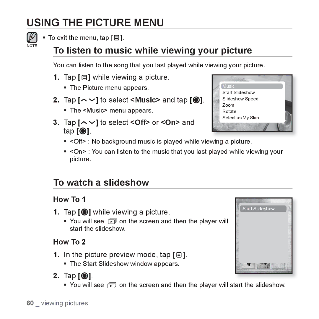 Samsung YP-T10JARY Using the Picture Menu, To listen to music while viewing your picture, To watch a slideshow, How To 