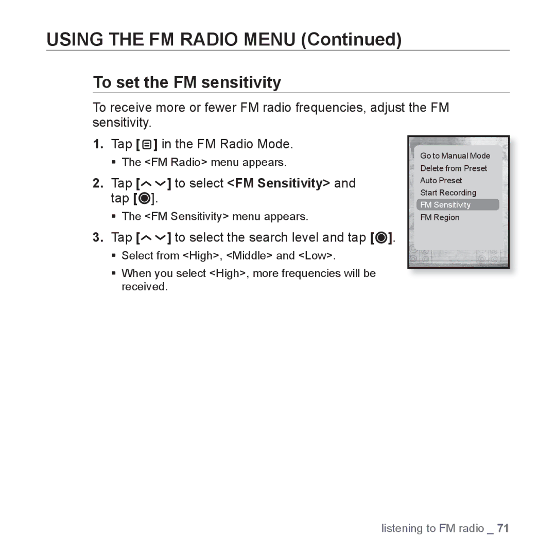 Samsung YP-T10JARY To set the FM sensitivity, Tap to select FM Sensitivity and tap, Tap to select the search level and tap 