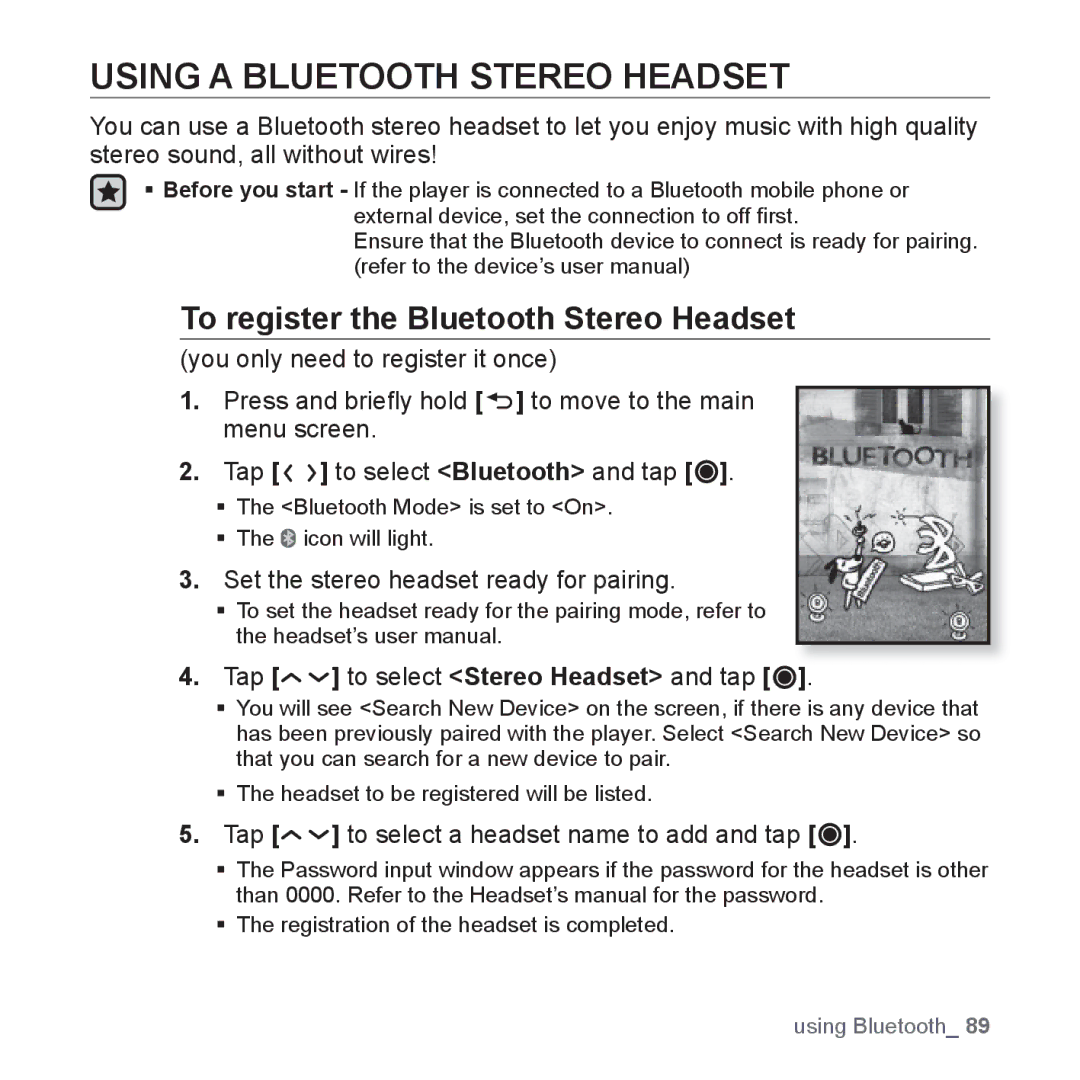 Samsung YP-T10JARY user manual Using a Bluetooth Stereo Headset, To register the Bluetooth Stereo Headset 