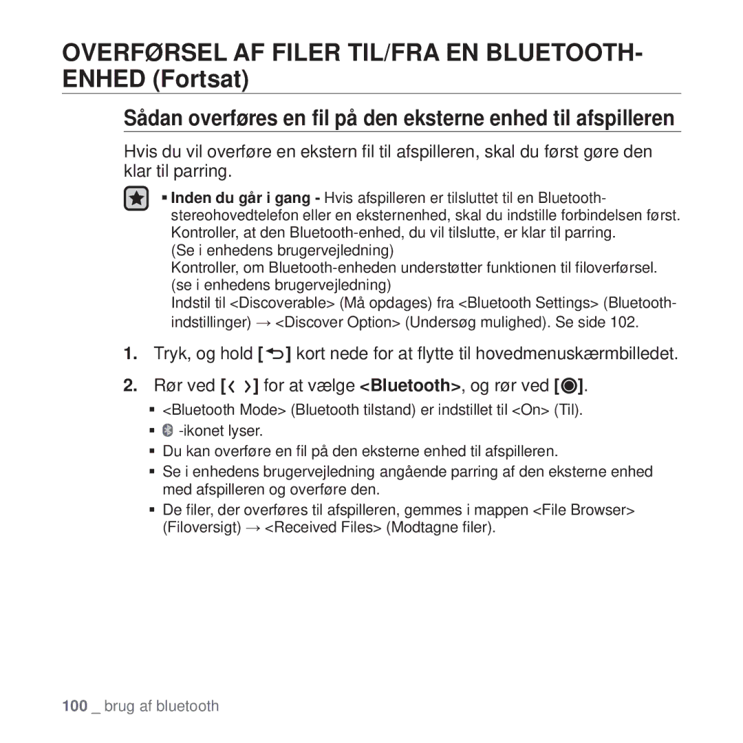 Samsung YP-T10JAW/XEE, YP-T10JAU/XEE, YP-T10JQW/XEE manual Sådan overføres en ﬁl på den eksterne enhed til afspilleren 