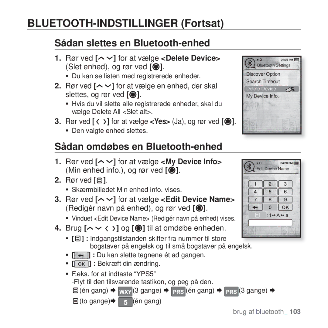 Samsung YP-T10JQB/XEE BLUETOOTH-INDSTILLINGER Fortsat, Sådan slettes en Bluetooth-enhed, Sådan omdøbes en Bluetooth-enhed 