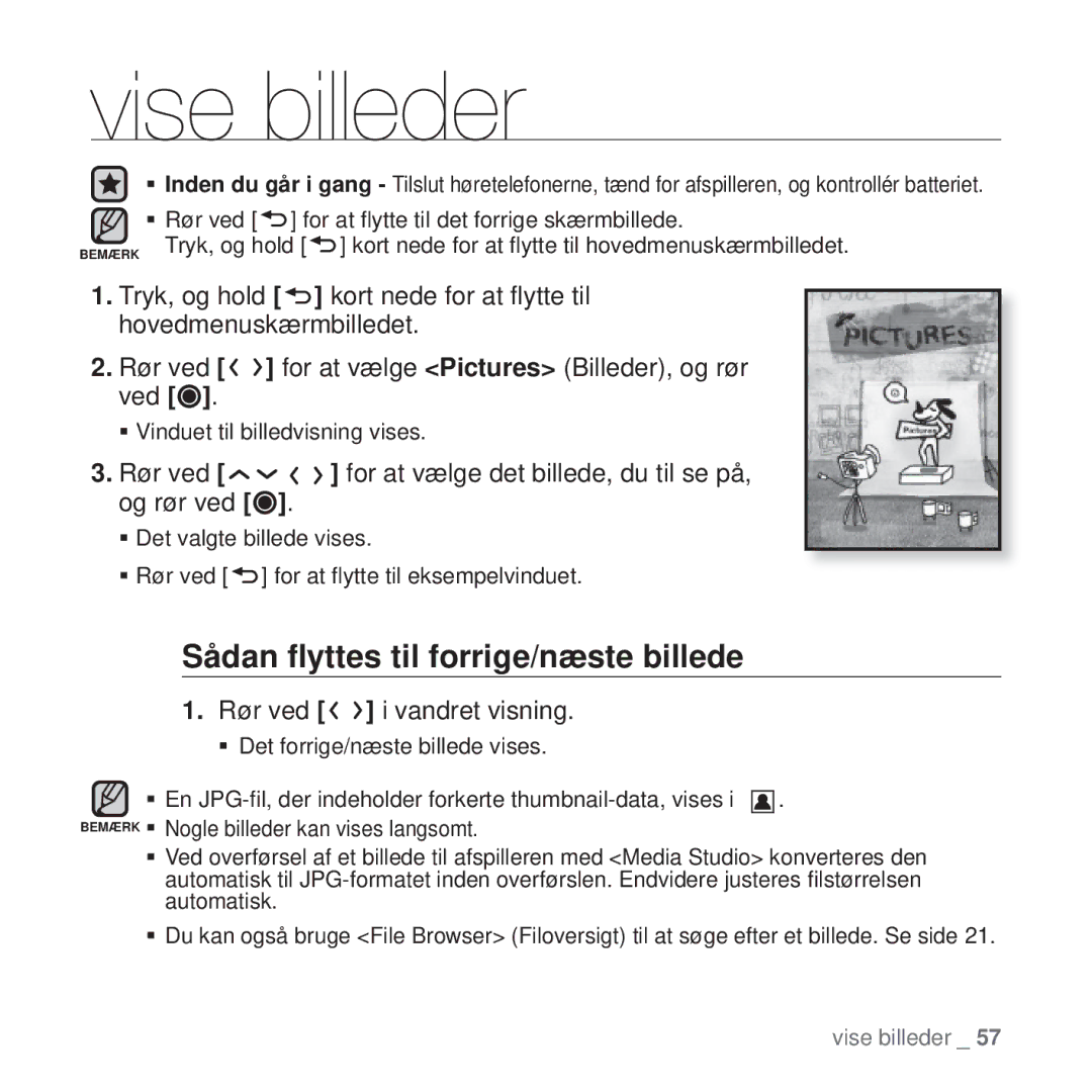 Samsung YP-T10JCB/XEE, YP-T10JAU/XEE manual Vise billeder, Sådan ﬂyttes til forrige/næste billede, Rør ved i vandret visning 