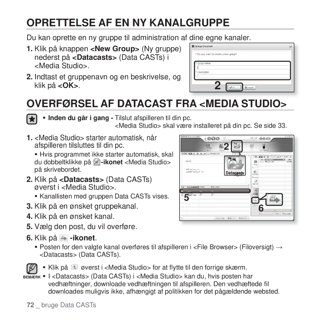 Samsung YP-T10JAU/XEE, YP-T10JAW/XEE manual Oprettelse AF EN NY Kanalgruppe, Overførsel AF Datacast FRA Media Studio 