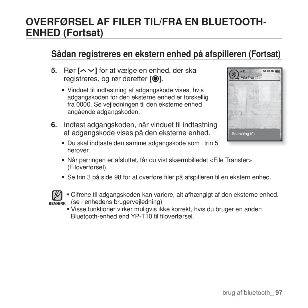 Samsung YP-T10JCW/XEE, YP-T10JAU/XEE, YP-T10JAW/XEE, YP-T10JQW/XEE Overførsel AF Filer TIL/FRA EN BLUETOOTH- Enhed Fortsat 