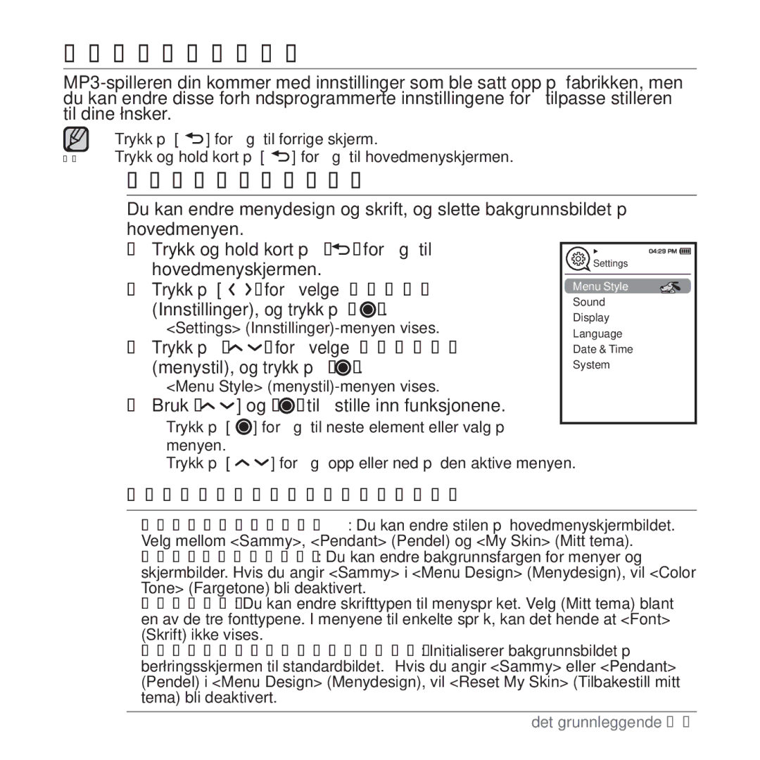 Samsung YP-T10JAG/XEE manual Endre Innstillingene, Menystil-innstillinger, For å velge Settings, For å velge Menu Style 