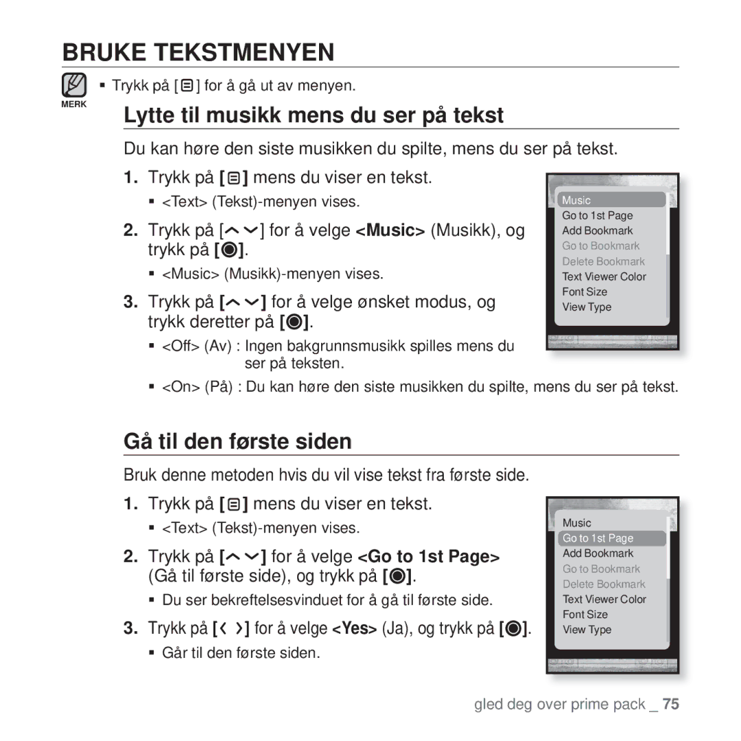 Samsung YP-T10JCB/XEE, YP-T10JAU/XEE Bruke Tekstmenyen, Lytte til musikk mens du ser på tekst, Gå til den første siden 