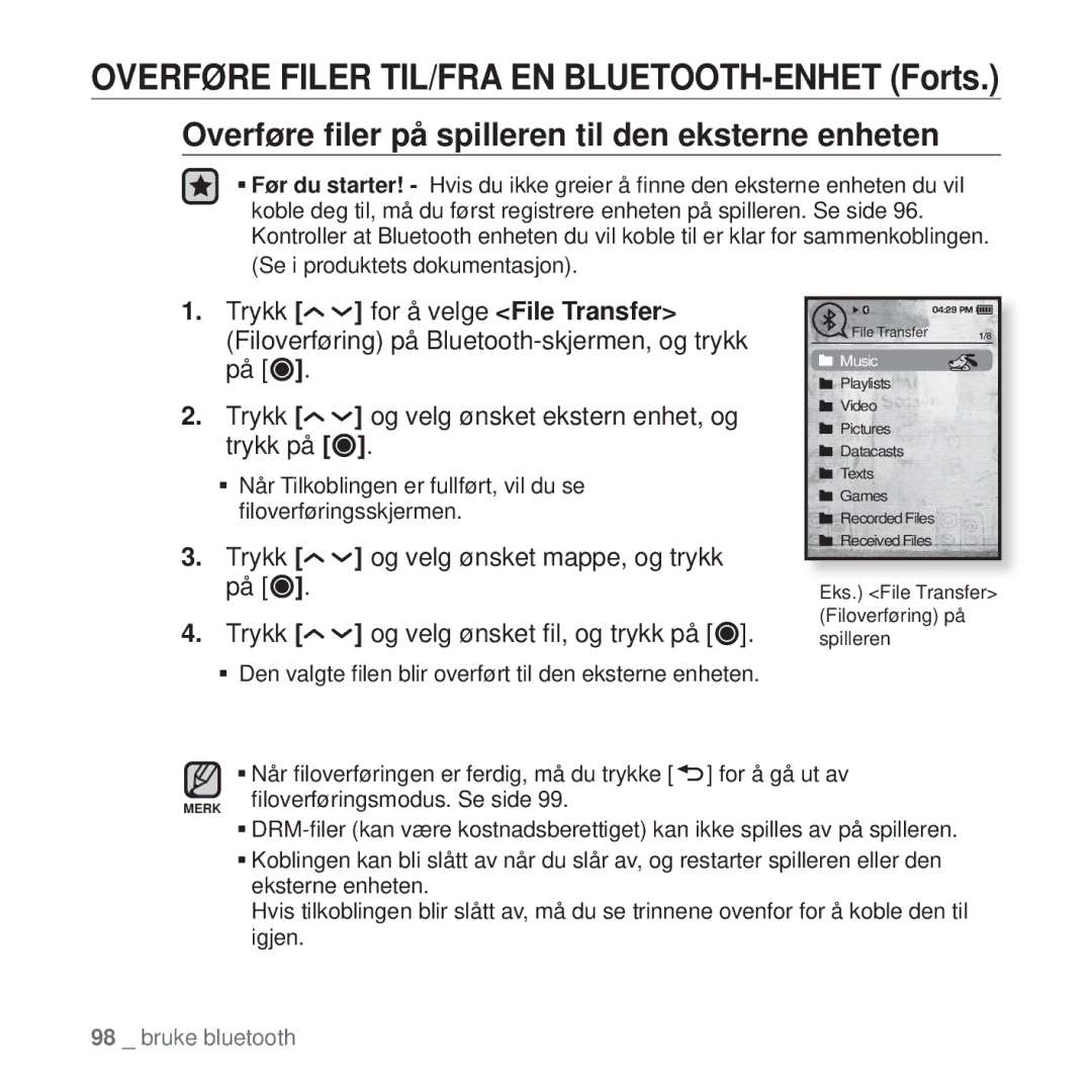 Samsung YP-T10JAB/XEE Overføre ﬁler på spilleren til den eksterne enheten, Trykk og velg ønsket ekstern enhet, og trykk på 