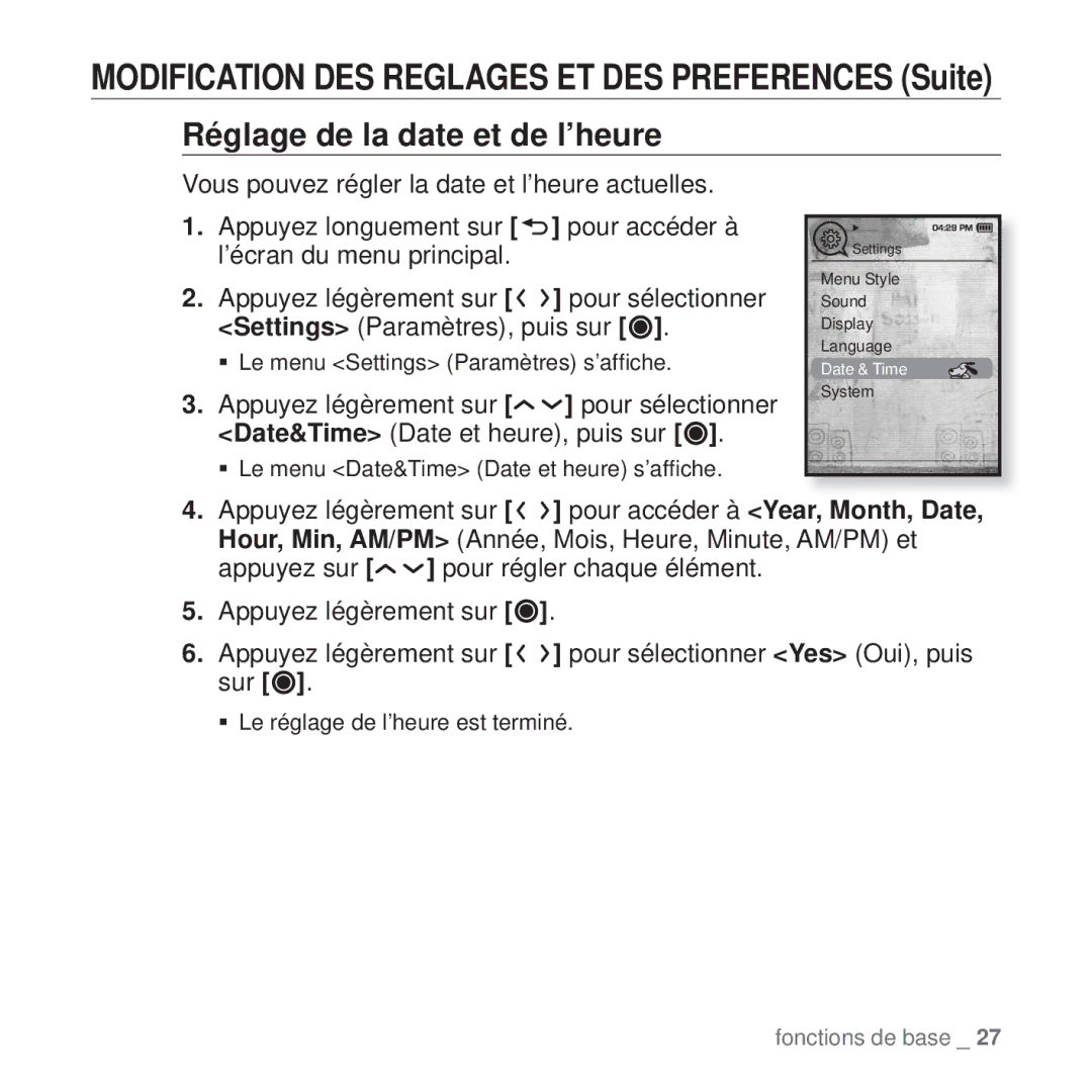 Samsung YP-T10JABH/XEF, YP-T10JCW/XEF, YP-T10JQB/XEF, YP-T10JQBH/XEF manual ƒ Le menu Date&Time Date et heure s’afﬁche 