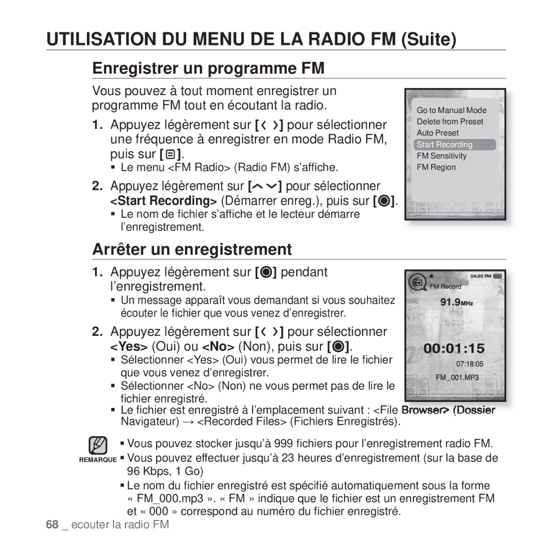 Samsung YP-T10JQBH/XEF, YP-T10JCW/XEF, YP-T10JQB/XEF, YP-T10JABH/XEF Enregistrer un programme FM, Arrêter un enregistrement 