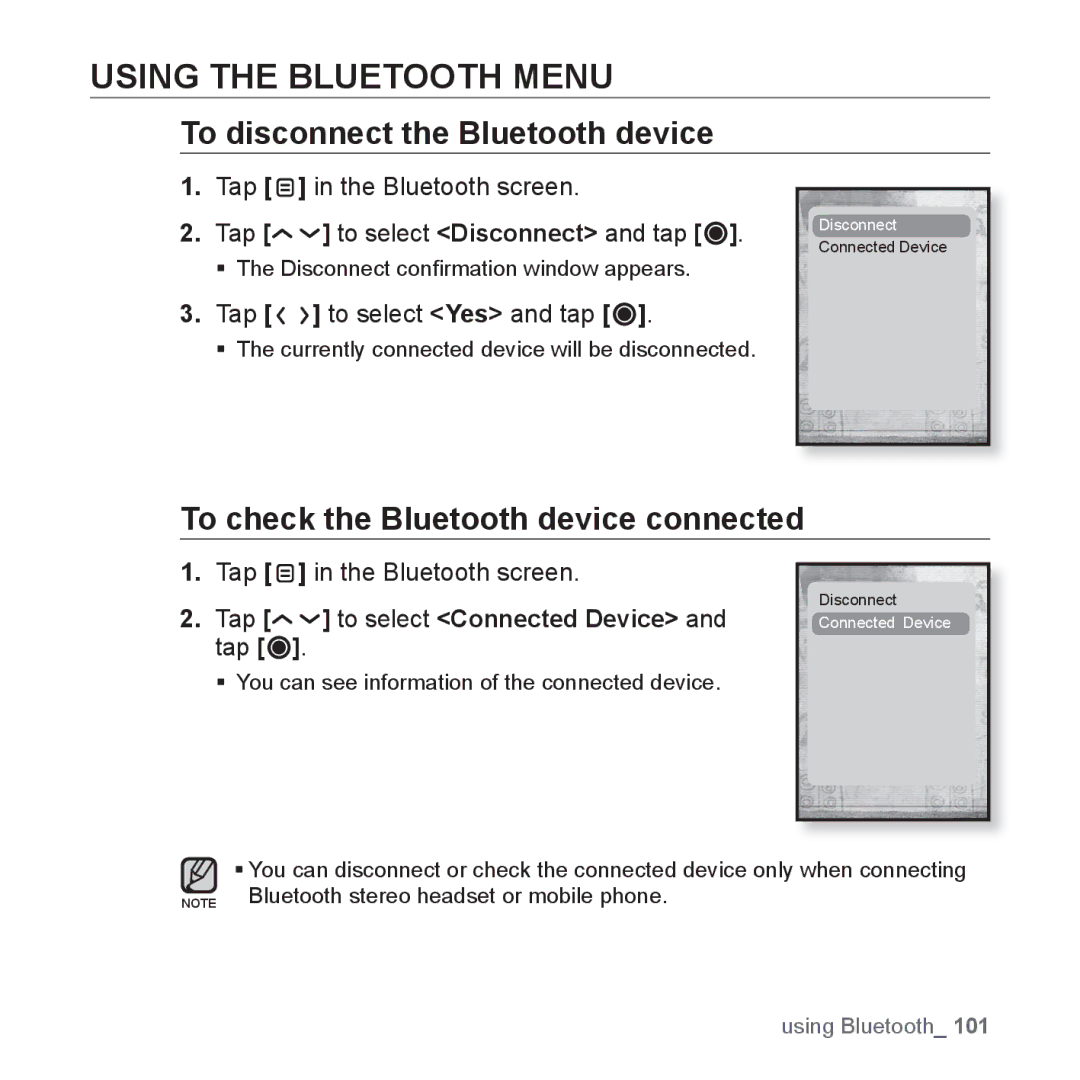 Samsung YP-T10JAR/XEO manual Using the Bluetooth Menu, To disconnect the Bluetooth device, Tap in the Bluetooth screen 