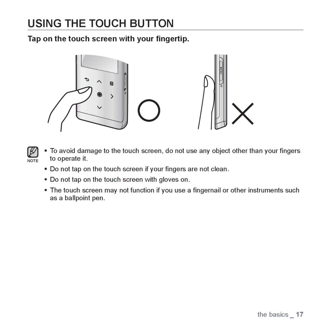 Samsung YP-T10JQU/XEO, YP-T10JCW/XEF, YP-T10JQB/XEF manual Using the Touch Button, Tap on the touch screen with your ﬁngertip 