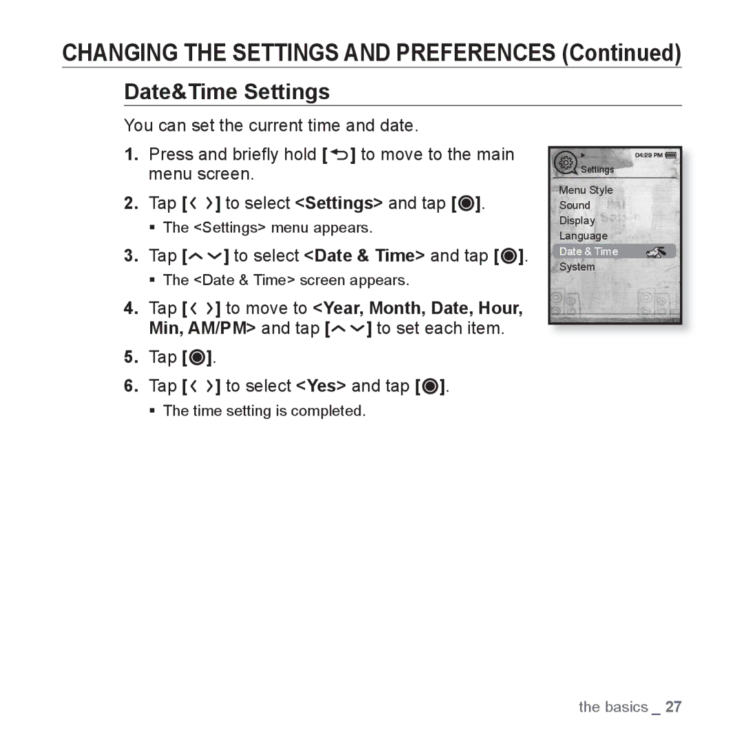 Samsung YP-T10JCW/XEO, YP-T10JCW/XEF Date&Time Settings, Tap to select Date & Time and tap, Tap Tap to select Yes and tap 