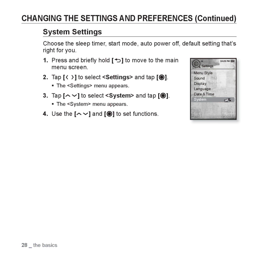 Samsung YP-T10JAR/XET, YP-T10JCW/XEF, YP-T10JQB/XEF, YP-T10JQBH/XEF manual System Settings, Tap to select System and tap 