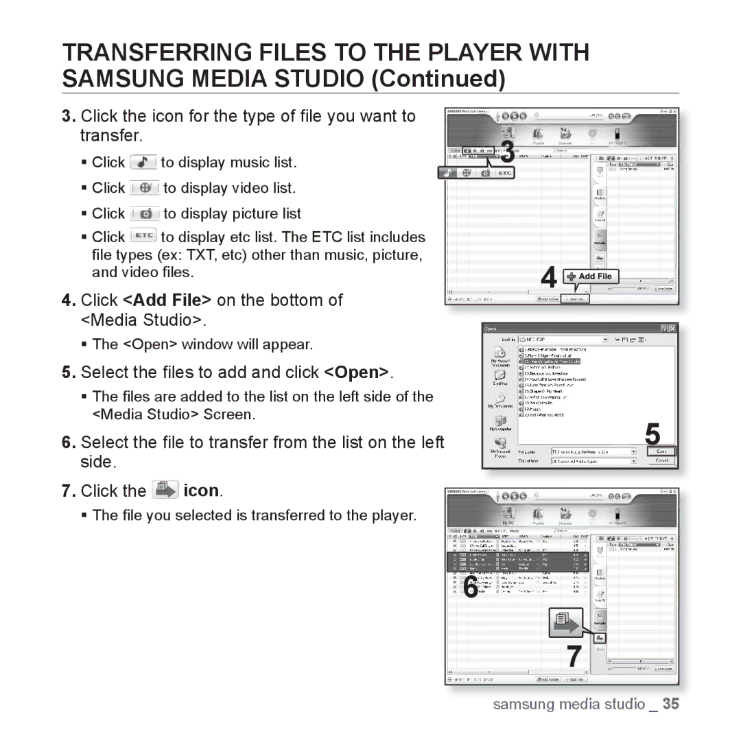 Samsung YP-T10JAR/XEE Transferring Files to the Player with Samsung Media Studio, Select the ﬁles to add and click Open 