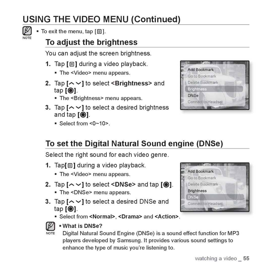 Samsung YP-T10JQB/XET, YP-T10JCW/XEF manual Using the Video Menu, To adjust the brightness, Tap to select Brightness and tap 