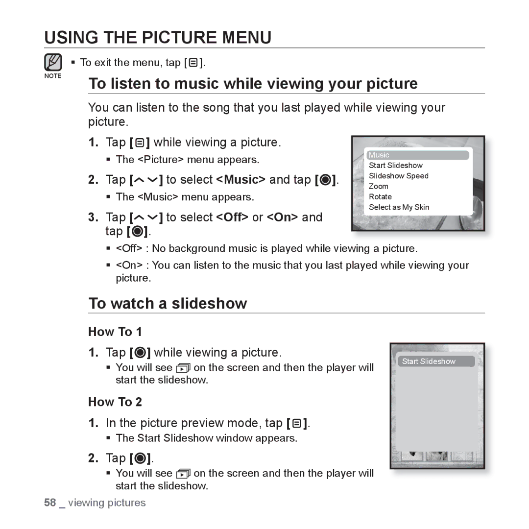 Samsung YP-T10JQW/XEO Using the Picture Menu, To listen to music while viewing your picture, To watch a slideshow, How To 