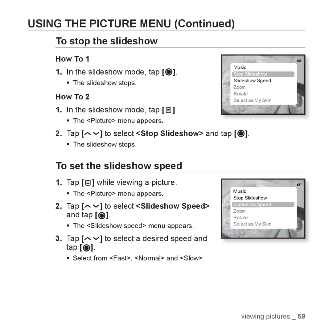 Samsung YP-T10JAG/XEO, YP-T10JCW/XEF manual Using the Picture Menu, To stop the slideshow, To set the slideshow speed 