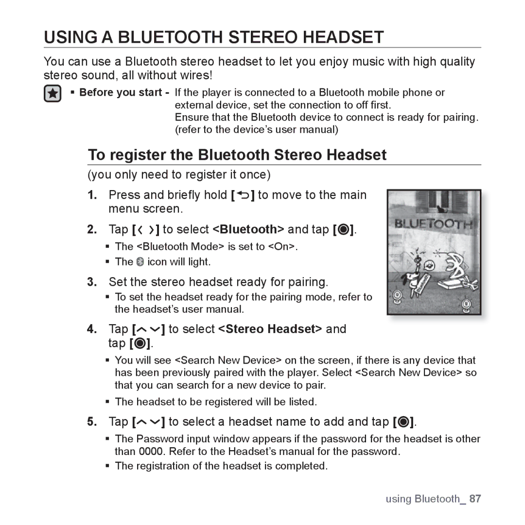 Samsung YP-T10JAG/XET, YP-T10JCW/XEF manual Using a Bluetooth Stereo Headset, To register the Bluetooth Stereo Headset 