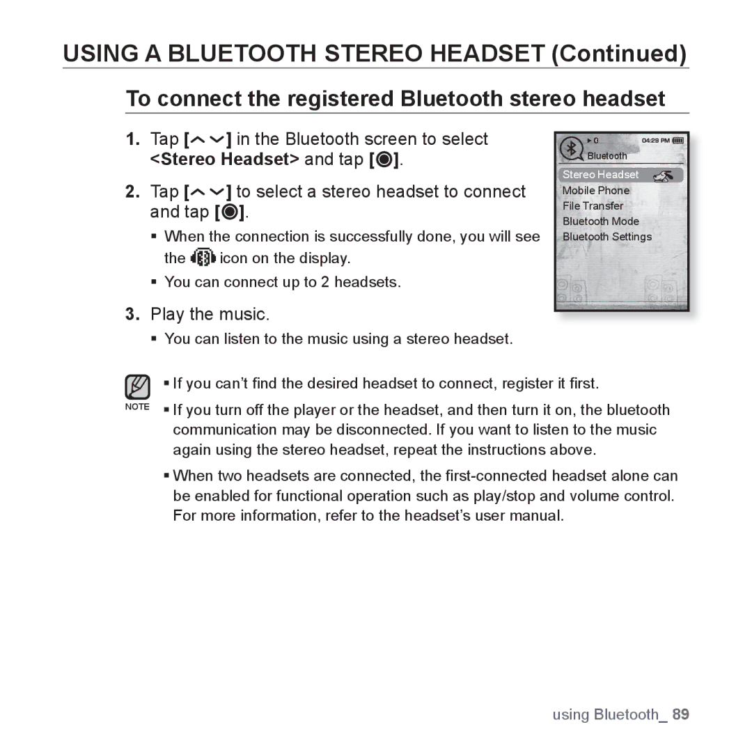 Samsung YP-T10JAB/XET, YP-T10JCW/XEF, YP-T10JQB/XEF manual To connect the registered Bluetooth stereo headset, Play the music 