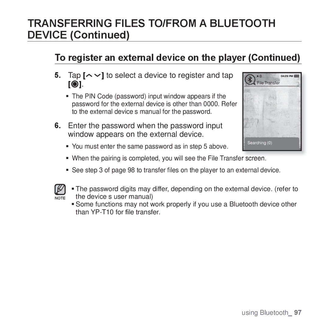 Samsung YP-T10JQU/XEO manual Transferring Files TO/FROM a Bluetooth Device, Tap to select a device to register and tap 