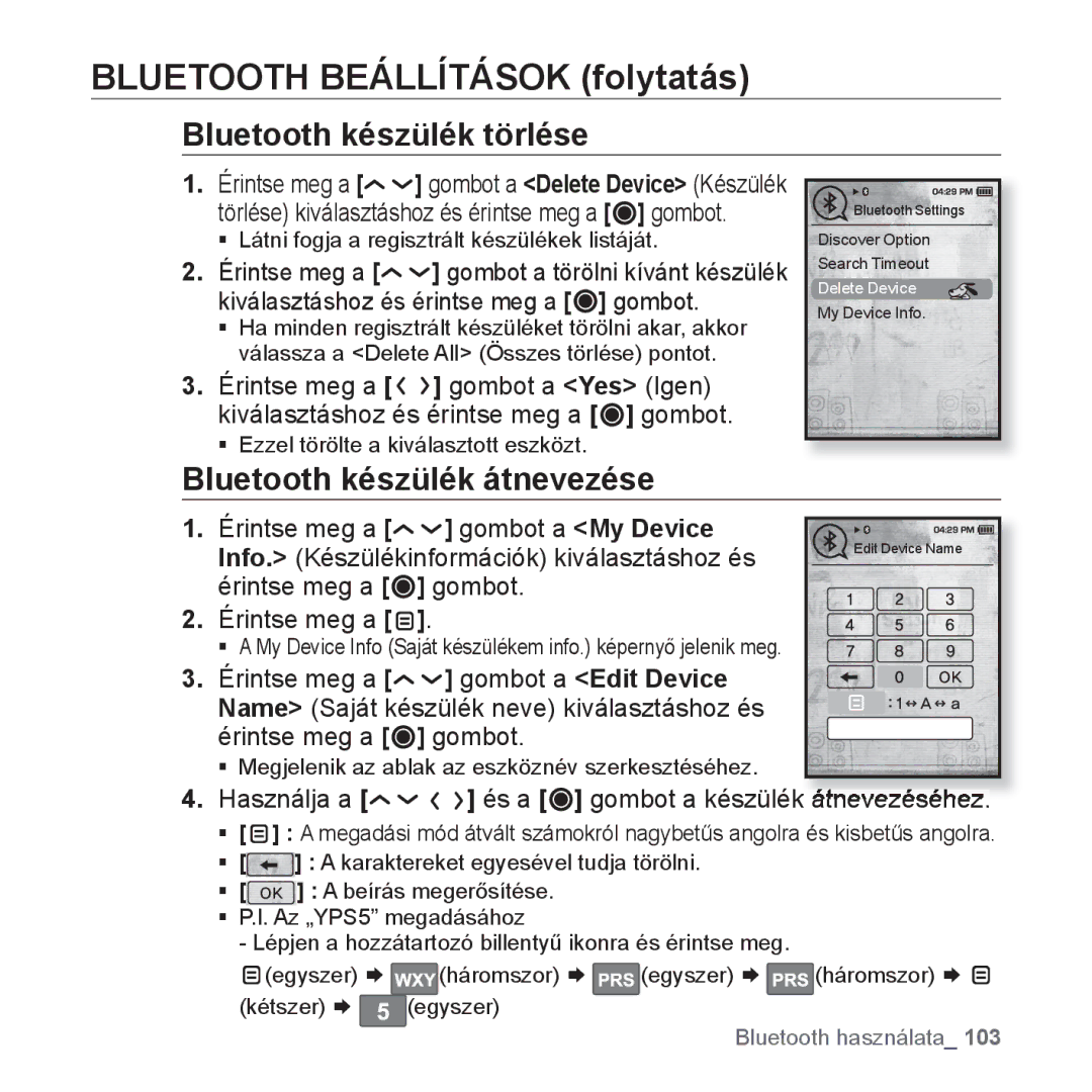 Samsung YP-T10JQB/XEO manual Bluetooth Beállítások folytatás, Bluetooth készülék törlése, Bluetooth készülék átnevezése 