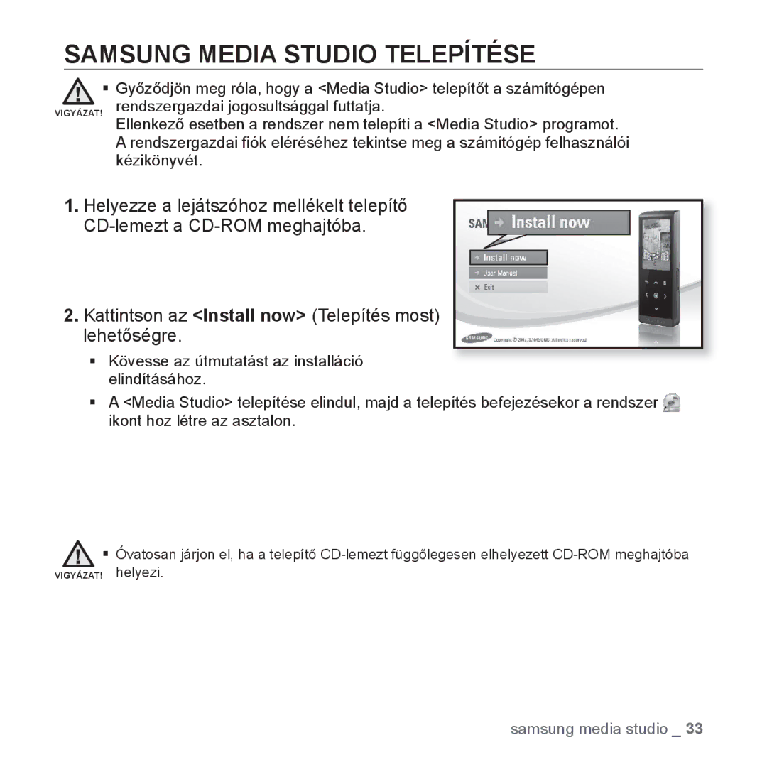 Samsung YP-T10JQW/XEO, YP-T10JQU/XET, YP-T10JAG/XET, YP-T10JQW/XET, YP-T10JAB/XET manual Samsung Media Studio Telepítése 