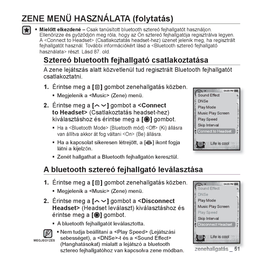 Samsung YP-T10JCB/XET manual Sztereó bluetooth fejhallgató csatlakoztatása, Bluetooth sztereó fejhallgató leválasztása 