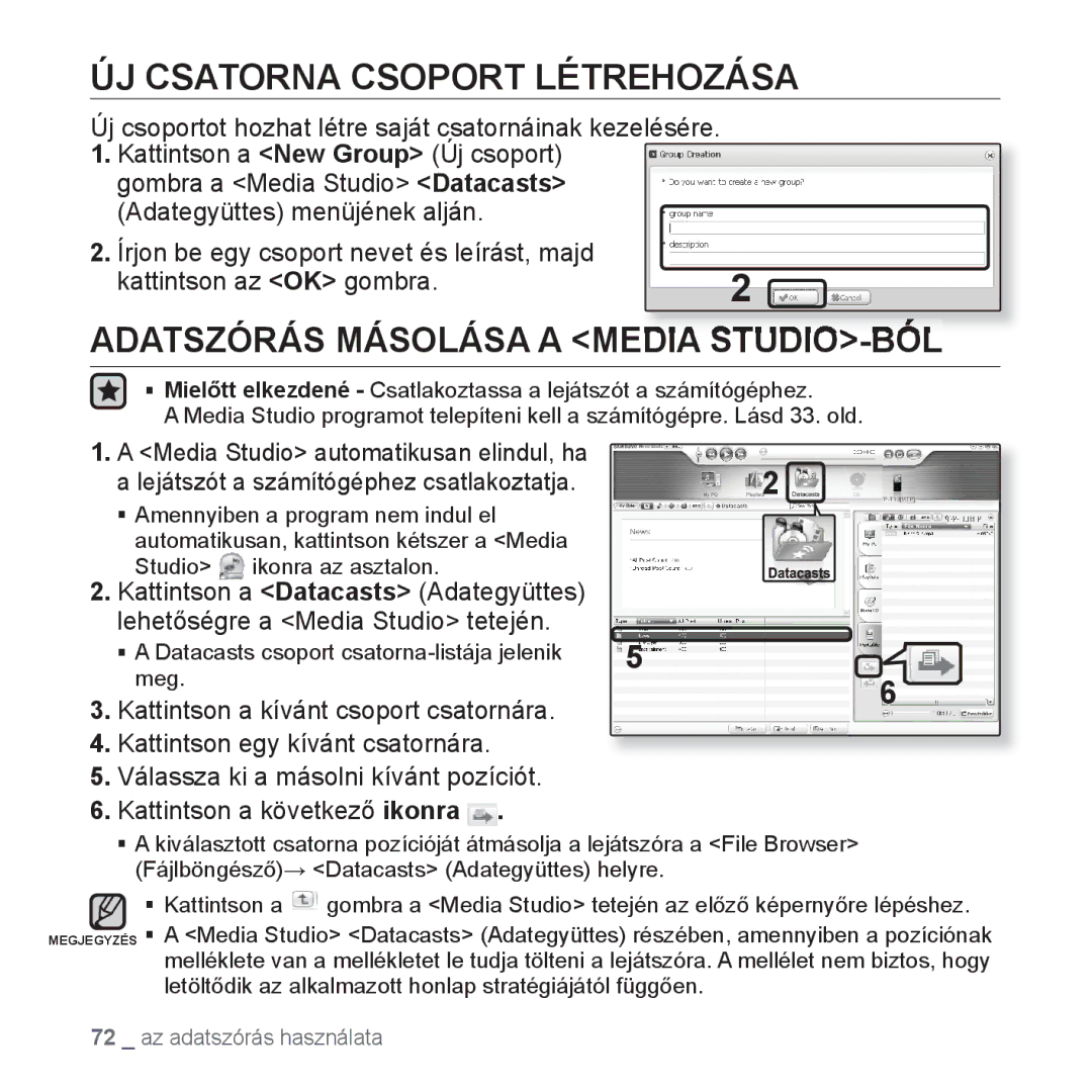 Samsung YP-T10JQBH/XET, YP-T10JQU/XET manual ÚJ Csatorna Csoport Létrehozása, Adatszórás Másolása a Media STUDIO-BÓL 