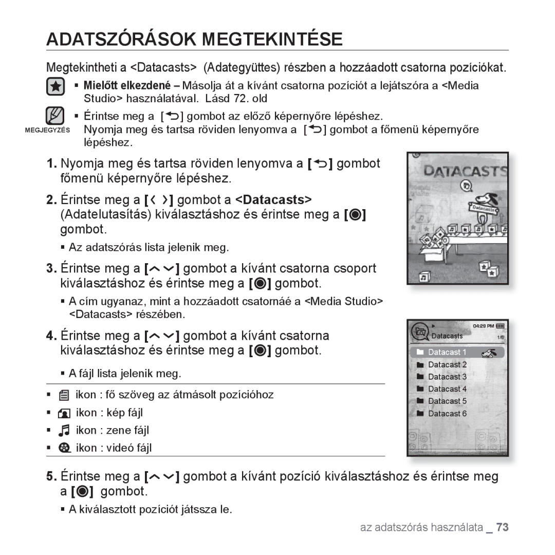 Samsung YP-T10JCB/XET, YP-T10JQU/XET, YP-T10JAG/XET, YP-T10JQW/XET, YP-T10JAB/XET, YP-T10JAW/XET Adatszórások Megtekintése 