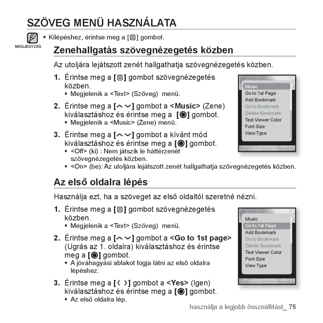 Samsung YP-T10JQB/XET, YP-T10JQU/XET Szöveg Menü Használata, Zenehallgatás szövegnézegetés közben, Az első oldalra lépés 