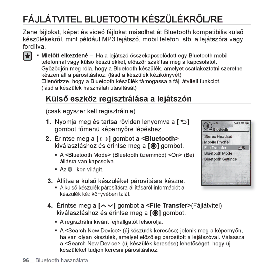 Samsung YP-T10JQG/XET, YP-T10JQU/XET manual Fájlátvitel Bluetooth KÉSZÜLÉKRŐL/RE, Külső eszköz regisztrálása a lejátszón 