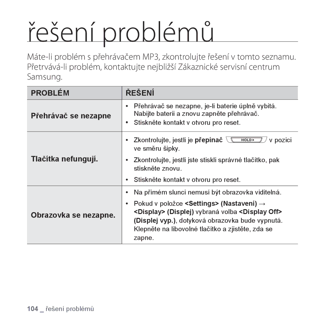 Samsung YP-T10JAB/XEO, YP-T10JQW/XEO manual Přehrávač se nezapne, Tlačítka nefungují, Pokud v položce Settings Nastavení → 