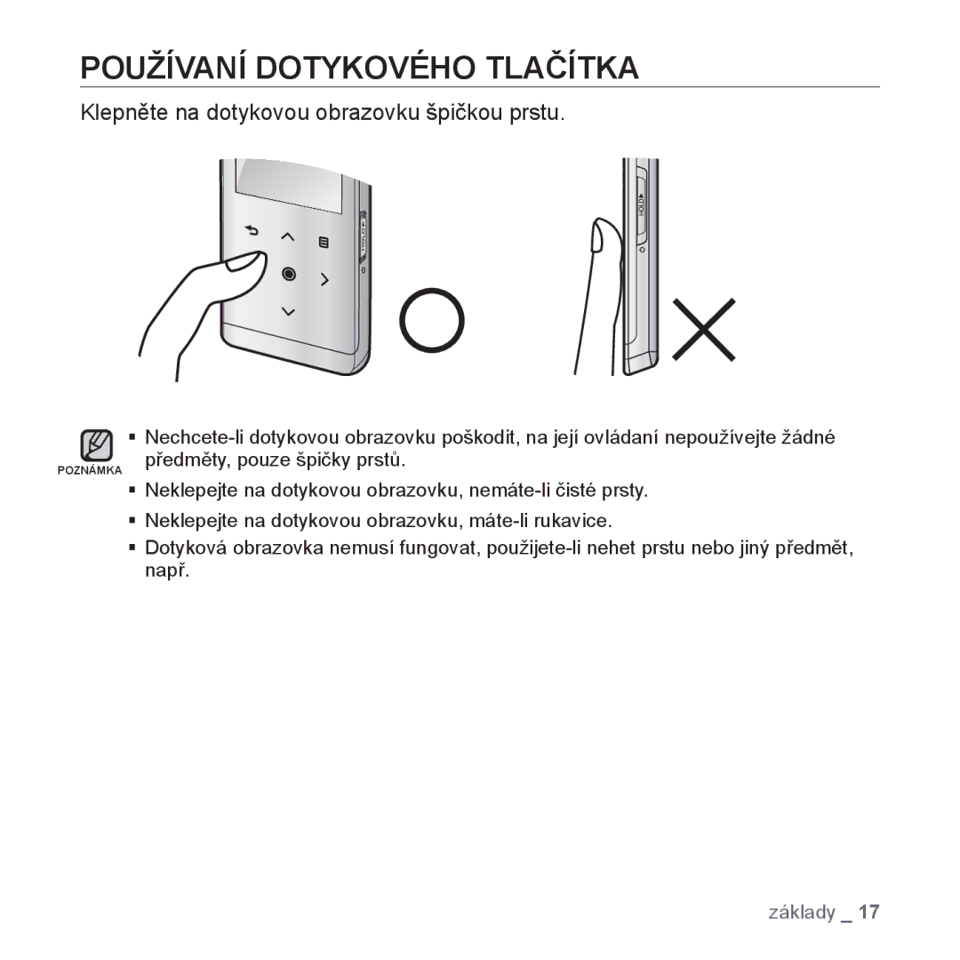 Samsung YP-T10JQG/XEO, YP-T10JQW/XEO manual Používaní Dotykového Tlačítka, Klepněte na dotykovou obrazovku špičkou prstu 