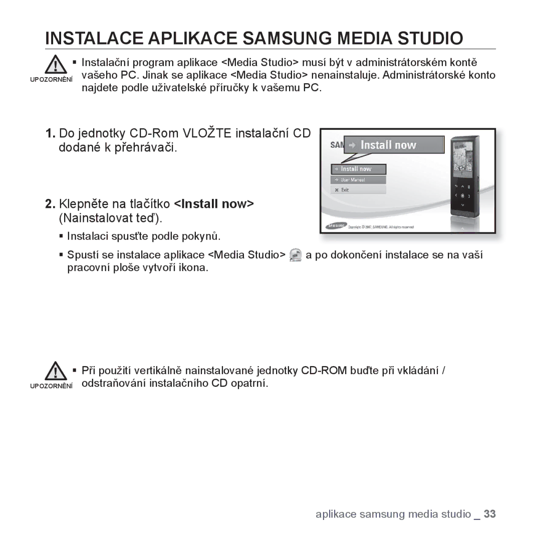 Samsung YP-T10JQB/XEO manual Instalace Aplikace Samsung Media Studio, Najdete podle uživatelské příručky k vašemu PC 