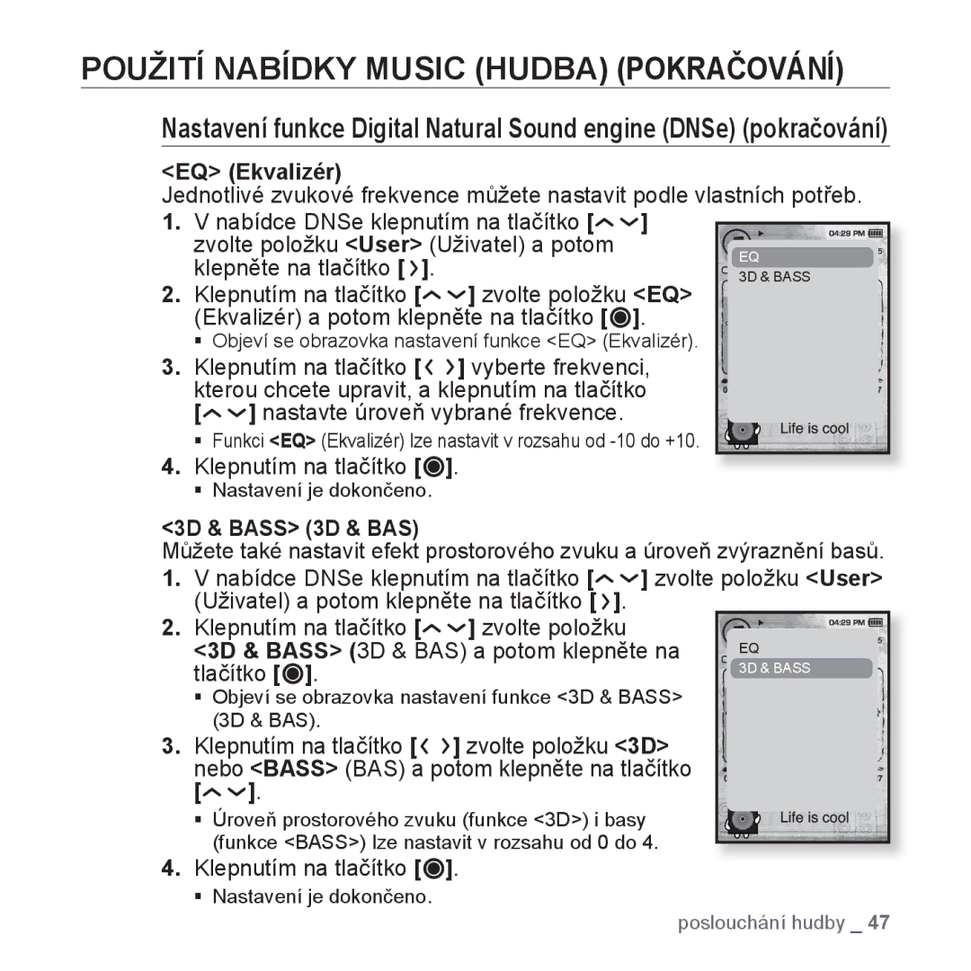 Samsung YP-T10JQG/XEO, YP-T10JQW/XEO, YP-T10JCB/XEO, YP-T10JAB/XEO, YP-T10JQB/XEO manual EQ Ekvalizér, 3D & Bass 3D & BAS 