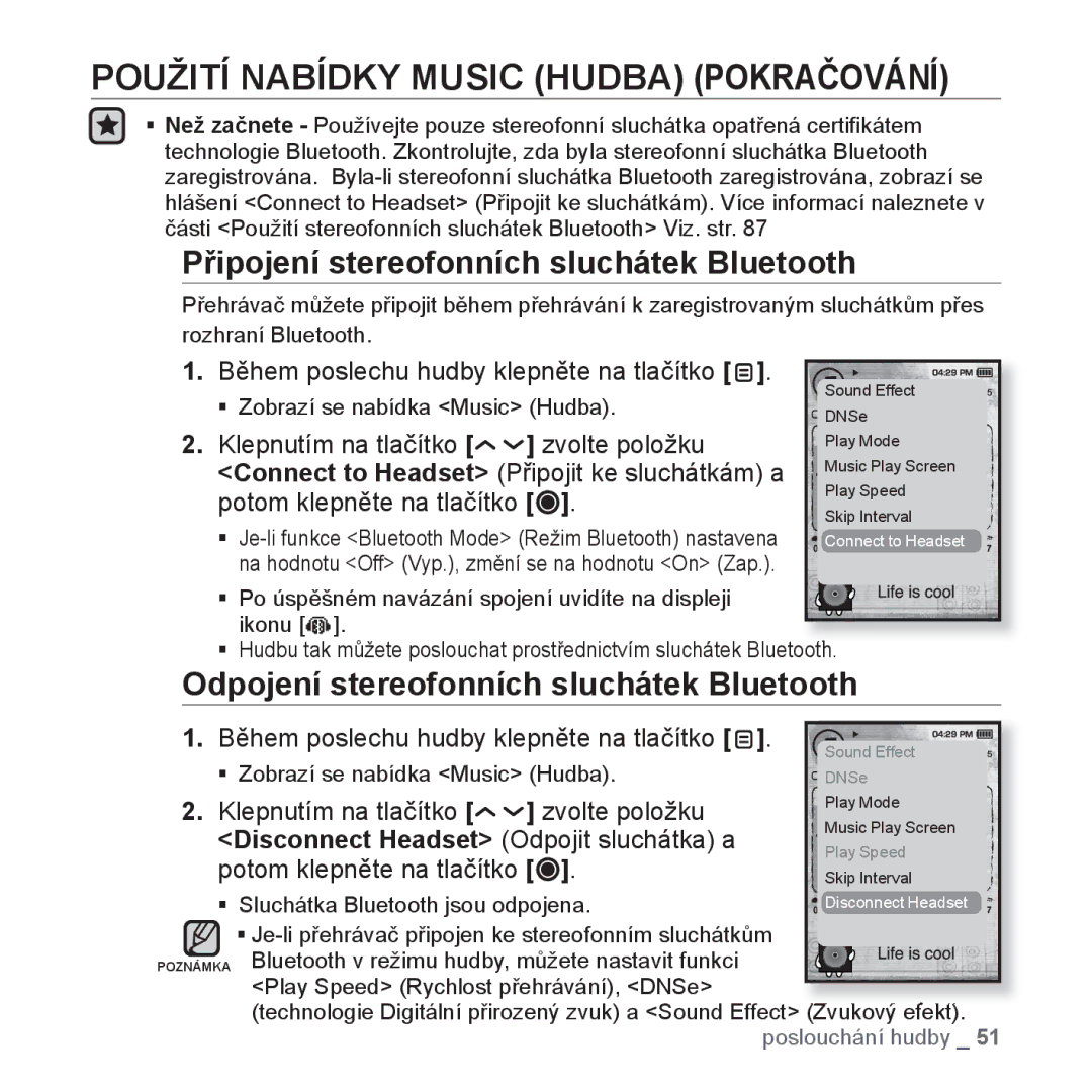 Samsung YP-T10JQB/XEO manual Připojení stereofonních sluchátek Bluetooth, Odpojení stereofonních sluchátek Bluetooth 